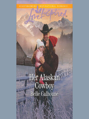 cover image of Her Alaskan Cowboy